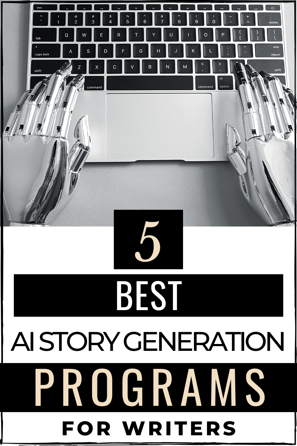 11+ Best AI Story Generator Tools for Writers (August 2023)