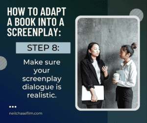 How to Adapt a Book Into a Screenplay: 11 Tips for Writers