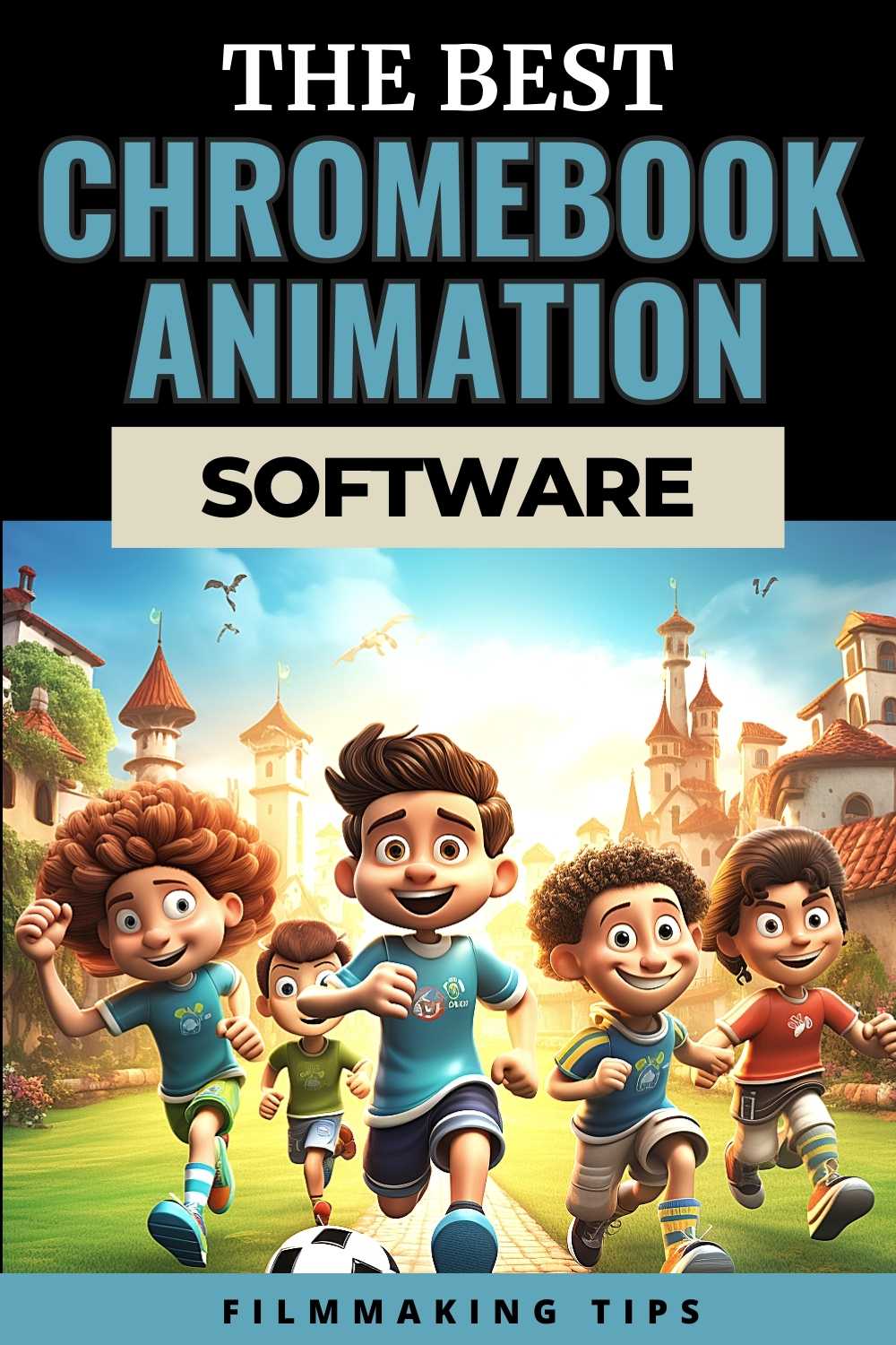 11+ Best Chromebook Animation Software [Reviewed for 2024]